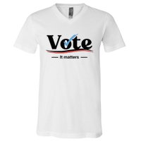 Vote It Matters V-Neck T-Shirt