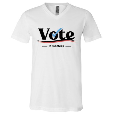 Vote It Matters V-Neck T-Shirt