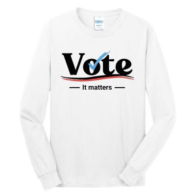 Vote It Matters Tall Long Sleeve T-Shirt