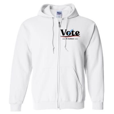 Vote It Matters Full Zip Hoodie