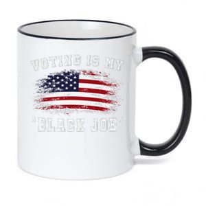 Voting Is My Black Job Empowerment 11oz Black Color Changing Mug