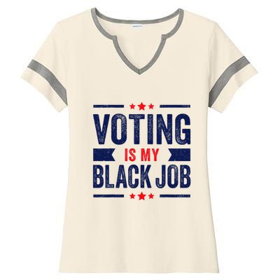 Voting Is My Black Job Ladies Halftime Notch Neck Tee