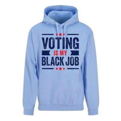 Voting Is My Black Job Unisex Surf Hoodie