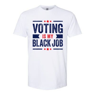 Voting Is My Black Job Softstyle® CVC T-Shirt