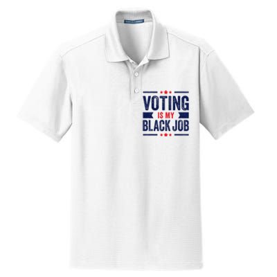 Voting Is My Black Job Dry Zone Grid Polo