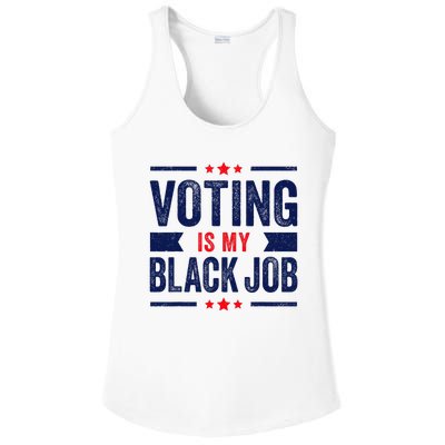 Voting Is My Black Job Ladies PosiCharge Competitor Racerback Tank