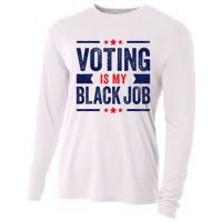 Voting Is My Black Job Cooling Performance Long Sleeve Crew