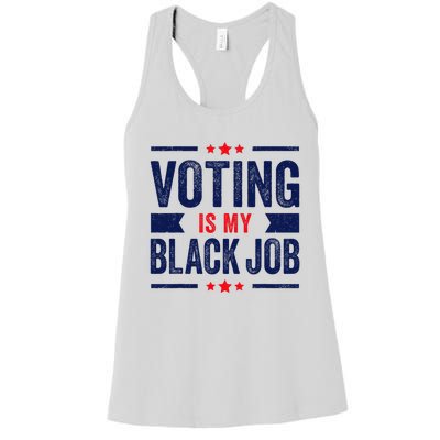 Voting Is My Black Job Women's Racerback Tank