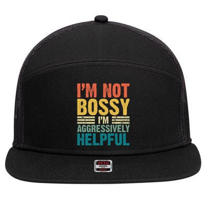 Vintage Im Not Bossy Im Aggressively Helpful 7 Panel Mesh Trucker Snapback Hat