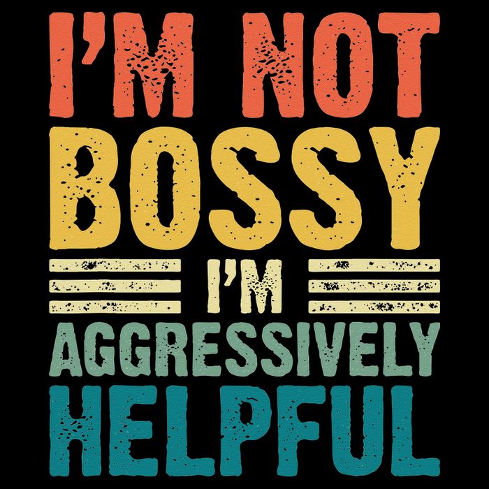 Vintage Im Not Bossy Im Aggressively Helpful Cooling Performance Crew T-Shirt