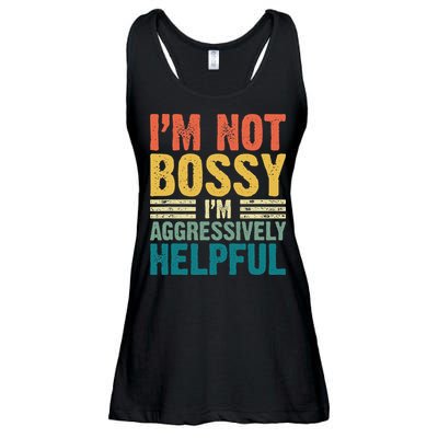 Vintage Im Not Bossy Im Aggressively Helpful Ladies Essential Flowy Tank