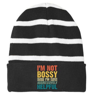 Vintage Im Not Bossy Im Aggressively Helpful Striped Beanie with Solid Band