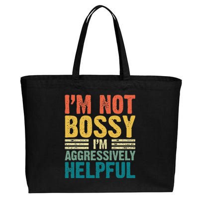 Vintage Im Not Bossy Im Aggressively Helpful Cotton Canvas Jumbo Tote