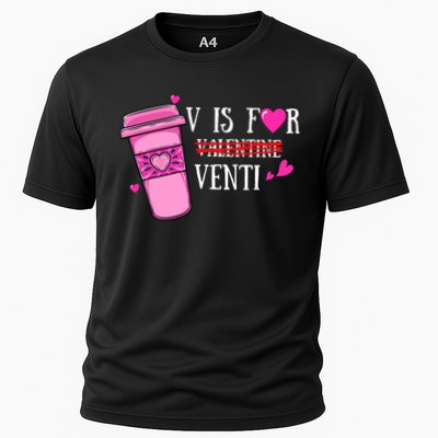 V Is Not For Valentine But Venti Coffee Funny Valentines Day Cooling Performance Crew T-Shirt