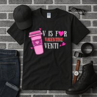 V Is Not For Valentine But Venti Coffee Funny Valentines Day Tall T-Shirt