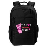 V Is Not For Valentine But Venti Coffee Funny Valentines Day Backpack