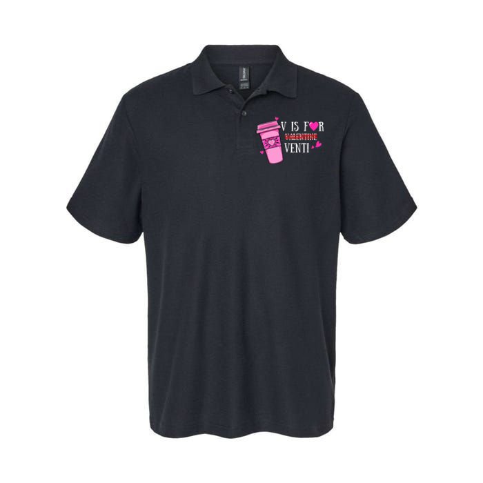 V Is Not For Valentine But Venti Coffee Funny Valentines Day Softstyle Adult Sport Polo