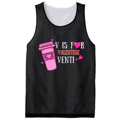 V Is Not For Valentine But Venti Coffee Funny Valentines Day Mesh Reversible Basketball Jersey Tank