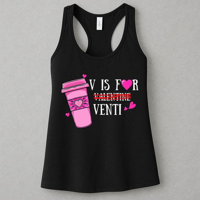V Is Not For Valentine But Venti Coffee Funny Valentines Day Womens Tank Top