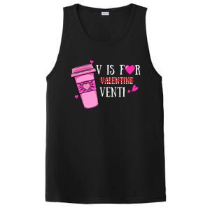 V Is Not For Valentine But Venti Coffee Funny Valentines Day PosiCharge Competitor Tank