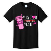 V Is Not For Valentine But Venti Coffee Funny Valentines Day Kids T-Shirt