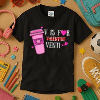 V Is Not For Valentine But Venti Coffee Funny Valentines Day Kids T-Shirt