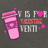 V Is Not For Valentine But Venti Coffee Funny Valentines Day Cotton Canvas Backpack