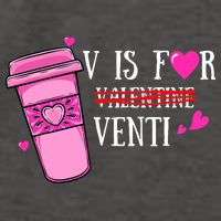 V Is Not For Valentine But Venti Coffee Funny Valentines Day Vector Backpack