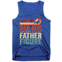 Vintage Its Not A Dad Bod Its A Father Figure Funny Father Gift Tank Top