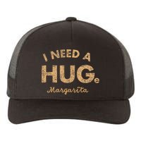 Vintage I Need A Huge Margarita Yupoong Adult 5-Panel Trucker Hat