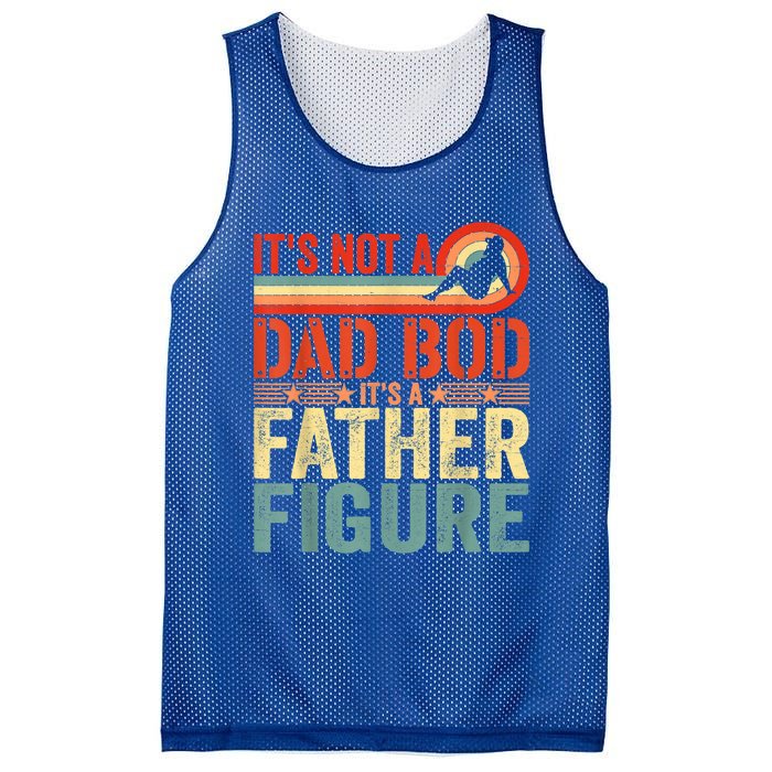 Vintage Its Not A Dad Bod Its A Father Figure Funny Father Gift Mesh Reversible Basketball Jersey Tank