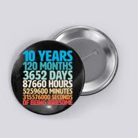 Vintage 10th Birthday 10 Years Old Being Awesome Button