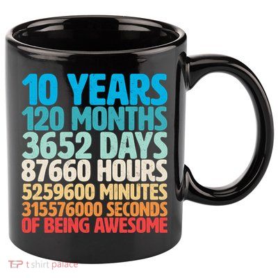 Vintage 10th Birthday 10 Years Old Being Awesome 11oz C Handle Ceramic Mug