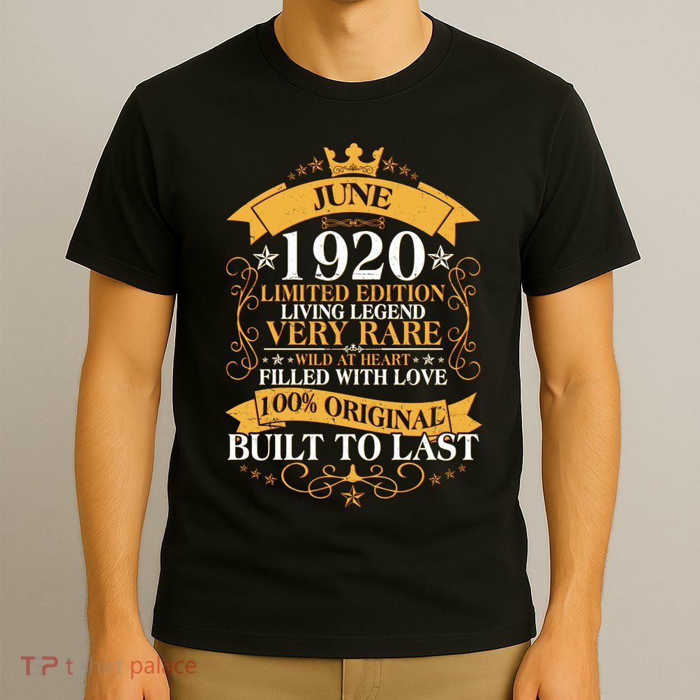 Vintage 1920 Limited Edition June 100th Birthday T-Shirt