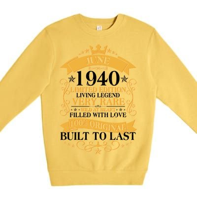 Vintage 1940 Limited Edition June 80th Birthday Premium Crewneck Sweatshirt