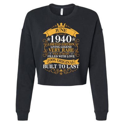 Vintage 1940 Limited Edition June 80th Birthday Cropped Pullover Crew
