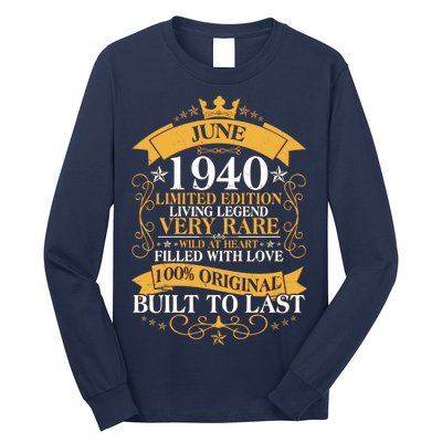 Vintage 1940 Limited Edition June 80th Birthday Long Sleeve Shirt