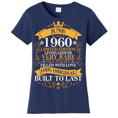 Vintage 1960 Limited Edition June 60th Birthday Women's T-Shirt