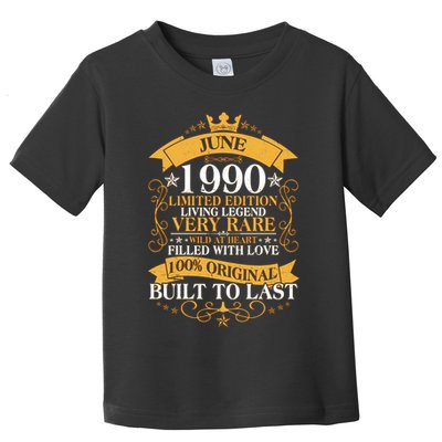 Vintage 1990 Limited Edition June 30th Birthday Toddler T-Shirt