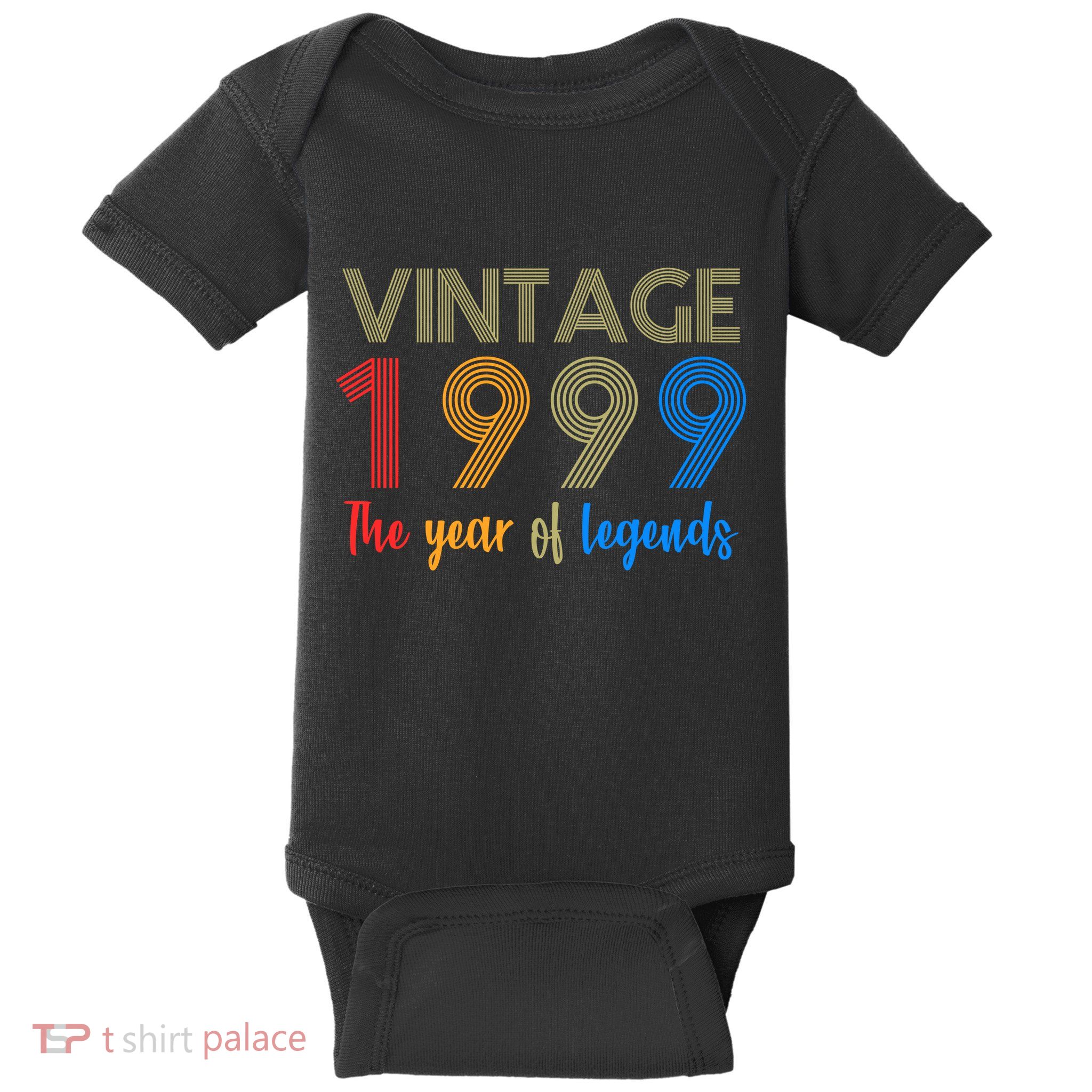 Vintage 1999 The Year Of Legends 21st Birthday Baby Bodysuit