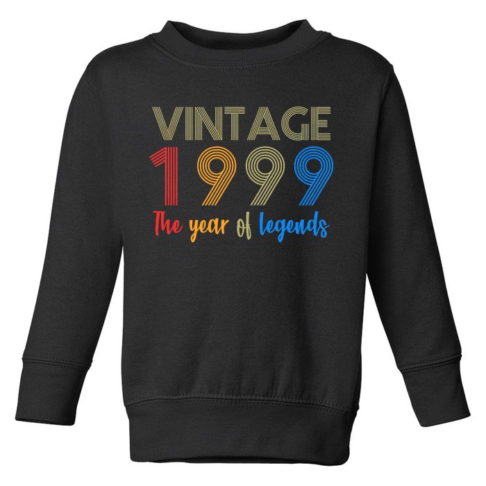 Vintage 1999 The Year Of Legends 21st Birthday Toddler Sweatshirt