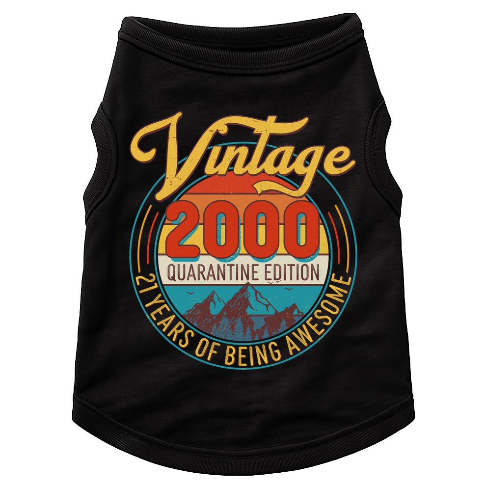 Vintage 2000 Quarantine Edition 21 Years of Being Awesome Birthday Doggie Tank