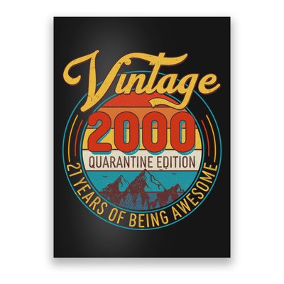 Vintage 2000 Quarantine Edition 21 Years of Being Awesome Birthday Poster
