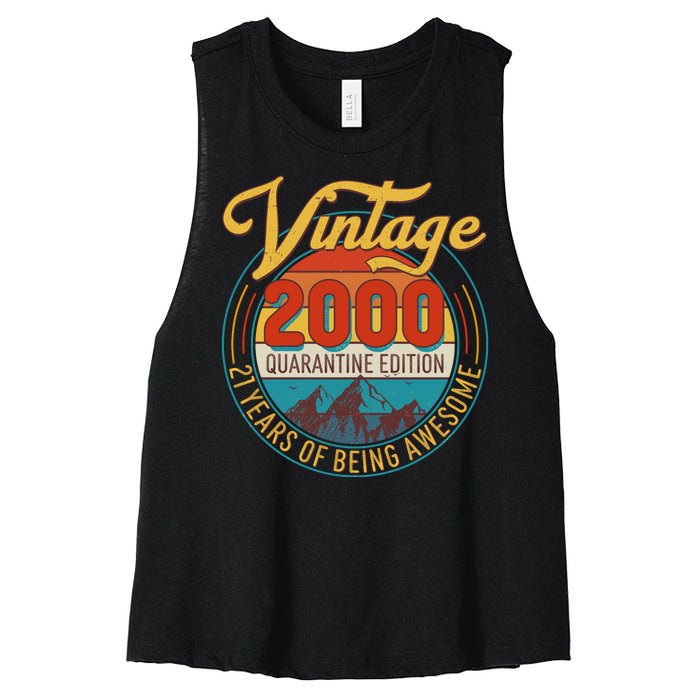 Vintage 2000 Quarantine Edition 21 Years of Being Awesome Birthday Women's Racerback Cropped Tank