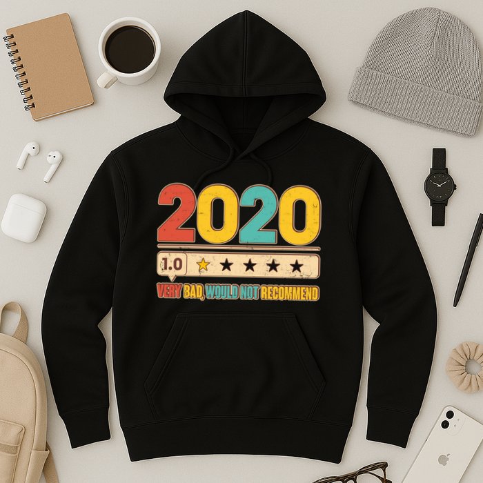 Vintage 2020 1 Star Rating Very Bad Would Not Recommend Hoodie
