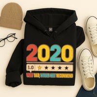 Vintage 2020 1 Star Rating Very Bad Would Not Recommend Hoodie