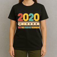 Vintage 2020 1 Star Rating Very Bad Would Not Recommend T-Shirt