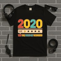 Vintage 2020 1 Star Rating Very Bad Would Not Recommend T-Shirt