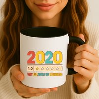 Vintage 2020 1 Star Rating Very Bad Would Not Recommend Mug