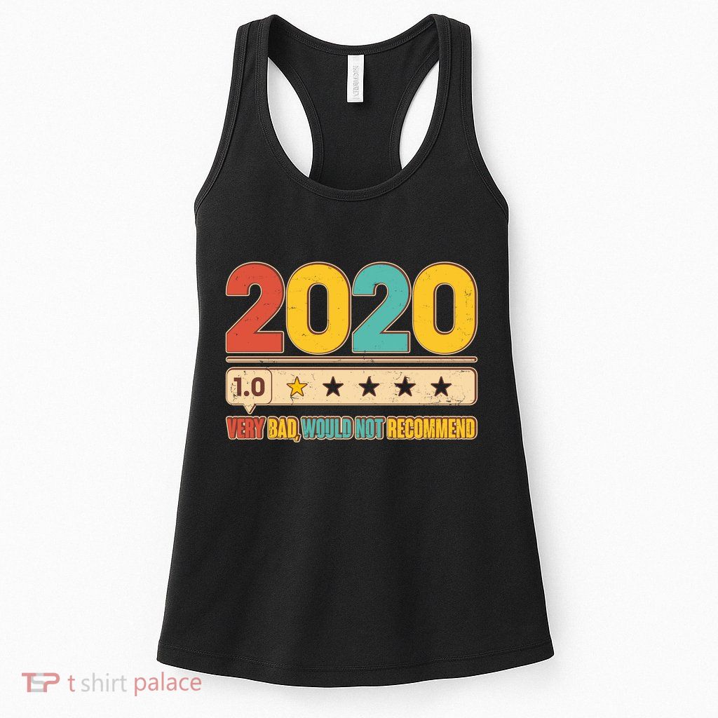 Vintage 2020 1 Star Rating Very Bad Would Not Recommend Womens Tank Top